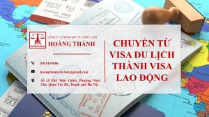 Chuyển từ visa du lịch thành visa lao động