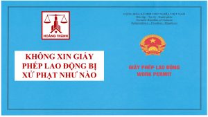 Không xin giấy phép lao động vị xử phạt như nào