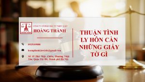 Thuận tình ly hôn cần những giấy tờ gì