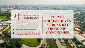 Chuyển nhượng quyền sử dụng đất trong khu công nghiệp