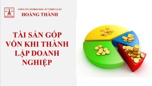 Tài sản góp vốn khi thành lập doanh nghiệp