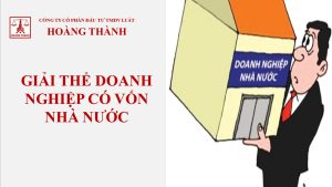 Giải thể doanh nghiệp có vốn nhà nước