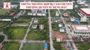 Những trường hợp bị cấm chuyển nhượng quyền sử dụng đất