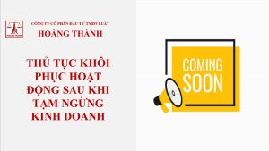 Thủ tục khôi phục hoạt động sau khi tạm ngừng kinh doanh