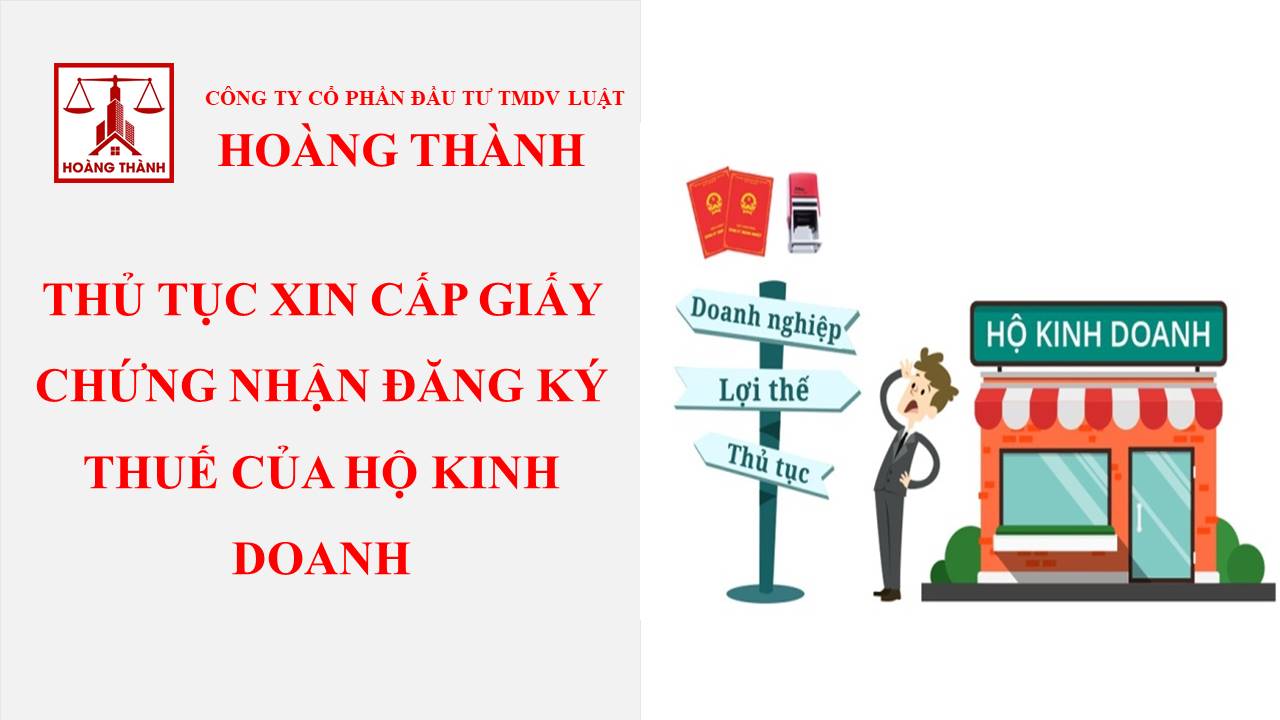 Thủ tục xin cấp giấy chứng nhận đăng ký thuế của hộ kinh doanh